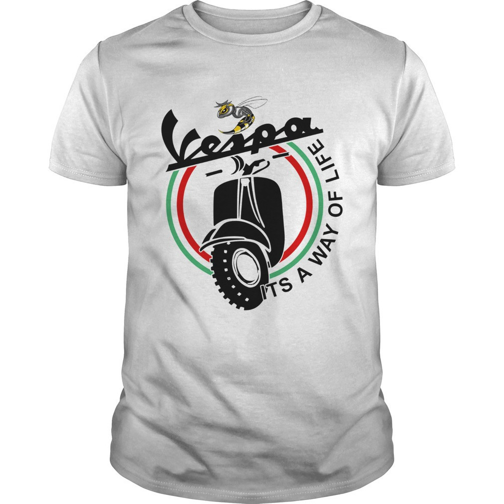 Vespa Its A Way Of Life Shirt